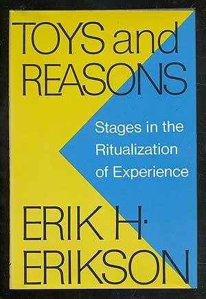 Toys and Reasons: Stages in the Ritualization of Experience