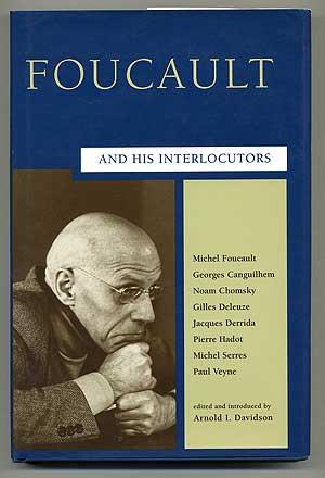 Bild des Verkufers fr Foucault and His Interlocutors zum Verkauf von Between the Covers-Rare Books, Inc. ABAA