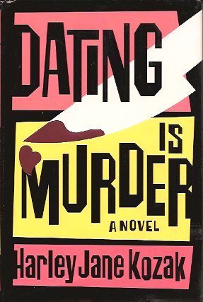 Seller image for Dating Is Murder: A Novel for sale by Storbeck's