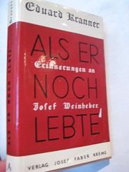 Image du vendeur pour Als er noch lebte Erinnerungen an Josef Weinheber mis en vente par Alte Bcherwelt