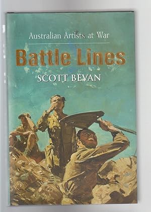 Immagine del venditore per BATTLE LINES. Australian Artists at War venduto da BOOK NOW