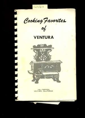 Seller image for Hilltoppers Ventura California : Cooking Favorites of Ventura [A Cookbook / Recipe Collection / Compilation of Fresh Ideas, Traditional / Regional Fare, Comprehensive Cooking Instructions + Techniques explained] for sale by GREAT PACIFIC BOOKS