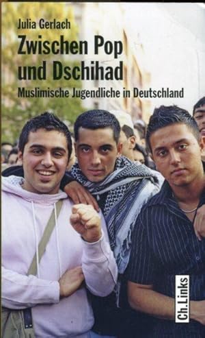 Bild des Verkufers fr Zwischen Pop und Dschihad. Muslimische Jugendliche in Deutschland. zum Verkauf von Antiquariat am Flughafen