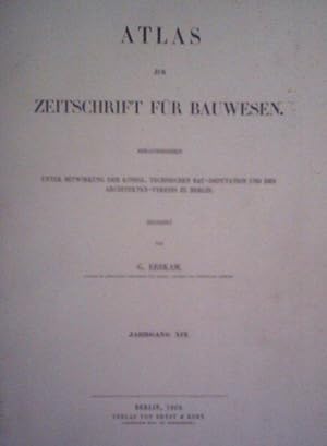 Bild des Verkufers fr Atlas zur Zeitschrift fr Bauwesen. Jahrgang XIX. zum Verkauf von Antiquariat am Flughafen