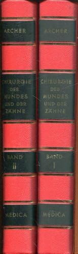 Die Chirurgie des Mundes und der Zähne. 2 Bände, so komplett Eine Operationslehre in Wort und Bild.