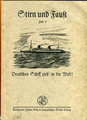 Deutsches Schiff zieh in die Welt. !