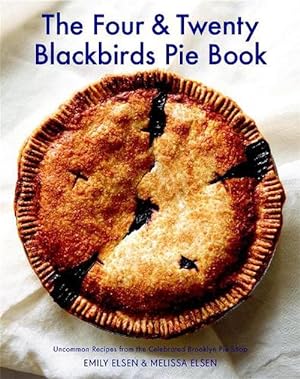 Seller image for The Four & Twenty Blackbirds Pie Book (Hardcover) for sale by Grand Eagle Retail