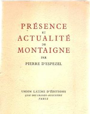 Presence et actualite de montaigne