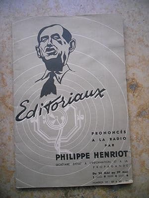 Image du vendeur pour Editoriaux prononces a la radio par Philippe Henriot secretaire d'etat a l'information et a la propagande du 23 mai au 29 mai 1944 mis en vente par Frederic Delbos