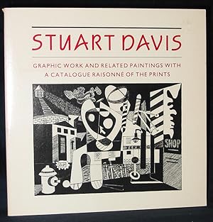 Immagine del venditore per Stuart Davis Graphic Work and Related Paintings a Catalogue Raisonne of the Prints venduto da Exquisite Corpse Booksellers