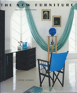 Seller image for The New Furniture: Trends and Tradition for sale by The land of Nod - art & books