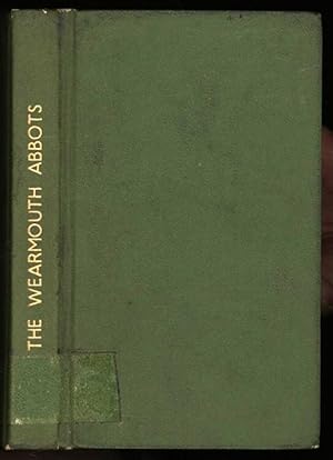 The Wearmouth Abbots: A Tale Illustrative of Saxon Christianity