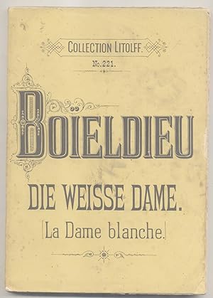 Immagine del venditore per DIE WEISSE DAME ("La Dame Bleu") (1825). Komische Oper. Clavierauszug mit deutschen und franzsishem Text. venduto da studio bibliografico pera s.a.s.