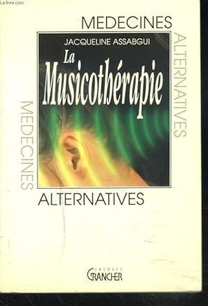 Image du vendeur pour LA MUSICOTHERAPIE. mis en vente par Le-Livre