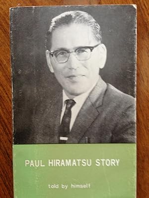 Seller image for Paul Hiramatsu story for sale by Epilonian Books