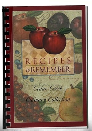 Recipes to Remember: Cedar Creek Culinary Collection