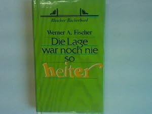 Bild des Verkufers fr Die Lage war noch nie so heiter Bleicher Bcherbord zum Verkauf von books4less (Versandantiquariat Petra Gros GmbH & Co. KG)