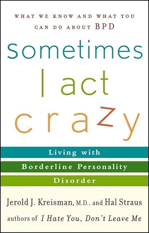 Seller image for Sometimes I Act Crazy (Paperback) for sale by Grand Eagle Retail