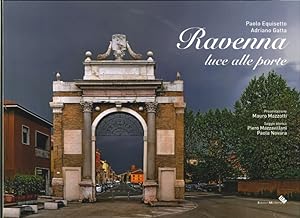 Seller image for Ravenna. Luce alle Porte for sale by Libro Co. Italia Srl