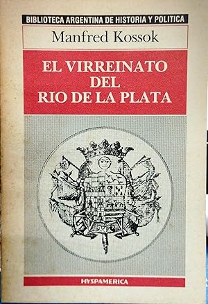 El Virreinato Del Río De La Plata