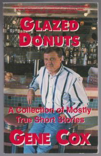 Seller image for Glazed Donuts A Collection of Mostly True Stories SIGNED for sale by HORSE BOOKS PLUS LLC