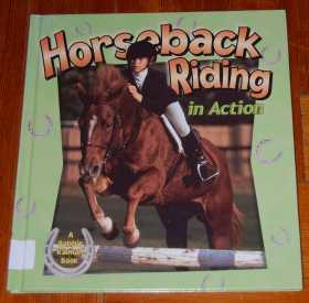 Image du vendeur pour Horseback Riding In Action mis en vente par HORSE BOOKS PLUS LLC