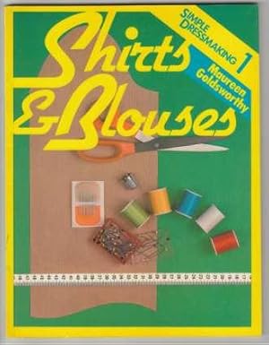 Bild des Verkufers fr Shirts & Blouses Simple Dressmaking 1 zum Verkauf von HORSE BOOKS PLUS LLC