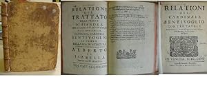 Bild des Verkufers fr Relationi Del Cardinale Bentivoglio - Con Tre Tavole Prima De' Capitoli ; Seconda Delle Cose Piu Notabili, E Terza Delle Sentenze, Che Sono Sparte Nell' Opera zum Verkauf von Eastleach Books