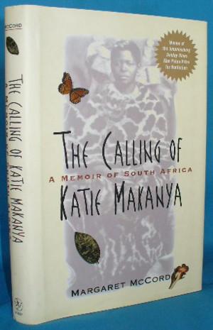 Bild des Verkufers fr The Calling of Katie Makanya: A Memoir of South Africa zum Verkauf von Alhambra Books