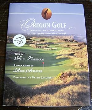 Seller image for Oregon Golf: The Oregon Coast, Southern Oregon, Portland & Environs, Central Oregon for sale by Defunct Books