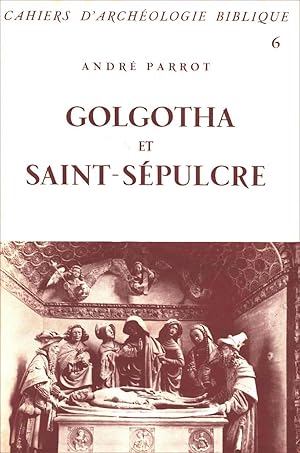 Golgotha et Saint-Sépulcre