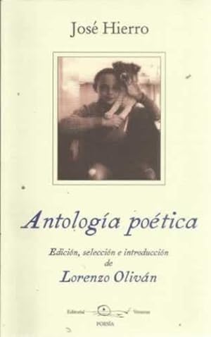 Bild des Verkufers fr Antologa potica. Edicin, seleccin e introduccin de Lorenzo Olivn zum Verkauf von Librera Cajn Desastre