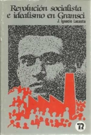Immagine del venditore per Revolucin socialista e idealismo en Gramsci venduto da Librera Cajn Desastre