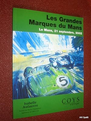 Image du vendeur pour Les Grandes Marques Du Mans, Le Mans, 21 Septembre 2002, Coys Auction Catalogue. mis en vente par Tony Hutchinson