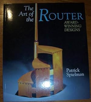 Immagine del venditore per Art of the Router, The: Award-Winning Designs venduto da Reading Habit
