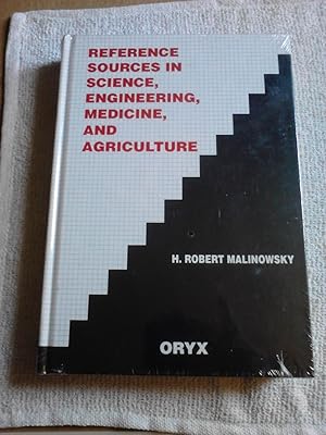 Reference Sources in Science, Engineering, Medicine, and Agriculture