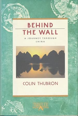 Seller image for Behind the Wall: A Journey through China for sale by Good Books In The Woods