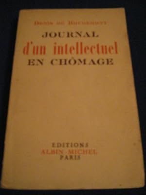 Seller image for Journal d'un intellectuel en chmage for sale by Emmanuelle Morin