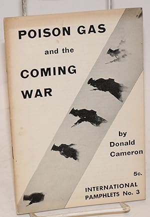 Poison gas and the coming war