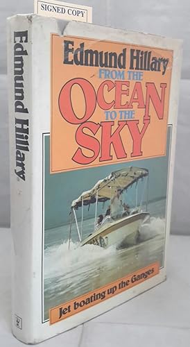 Seller image for From The Ocean To The Sky. (SIGNED). for sale by Addyman Books
