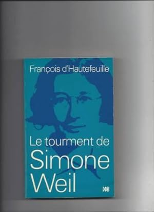 Le tourment de simone weil