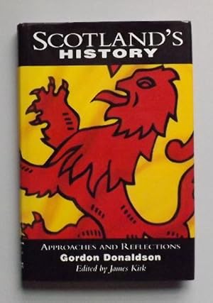 Seller image for Scotland's History: Approaches and Reflections for sale by ACCESSbooks