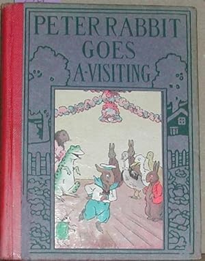 Imagen del vendedor de Peter Rabbit Goes A-Visiting a la venta por Weatherby Books