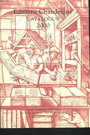 Bild des Verkufers fr CATALOGUE 2000 EDITIONS CHANDEIGNE. zum Verkauf von Le-Livre