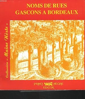 Bild des Verkufers fr NOMS DE RUES GASCONS A BORDEAUX zum Verkauf von Le-Livre
