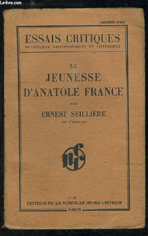 Bild des Verkufers fr La jeunesse d'Anatole France. zum Verkauf von Le-Livre