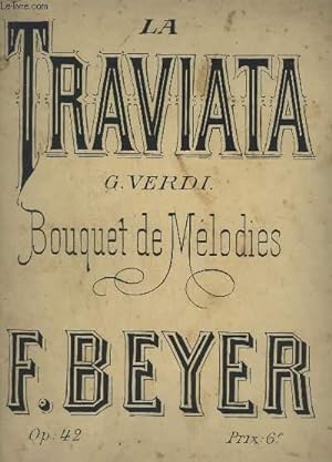 Image du vendeur pour LA TRAVIATA - BOUQUET DE MELODIE - POUR PIANO - OP.42. mis en vente par Le-Livre