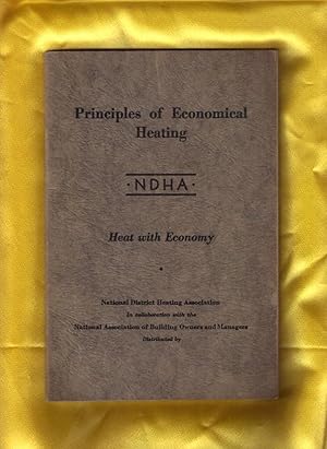 Seller image for Principles of Economical Heating (NDHA) / 1935-36 for sale by Singularity Rare & Fine