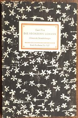 Die sechzehn Lohans. Eine berühmte Bildnisreihe der chinesisch - buddhistischen Kunst. Hrsg. von ...