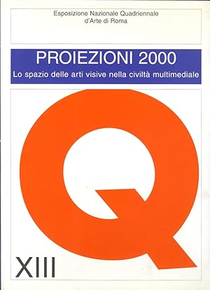 Imagen del vendedor de Proiezioni 2000. Lo Spazio delle Arti Visive nella Civilt Multimediale a la venta por Libro Co. Italia Srl